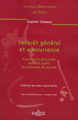 Emprunter Intérêt général et concurrence. Essai sur la pérennité du droit public en économie de marché, Editio livre