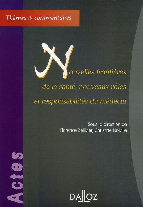 Emprunter Nouvelles frontières de la santé, nouveaux rôles et responsabilités du médecin livre