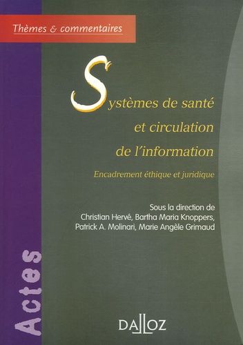 Emprunter Systèmes de santé et circulation de l'information. Encadrement éthique et juridique livre