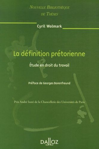 Emprunter La définition prétorienne. Etude en droit du travail, Edition 2007 livre