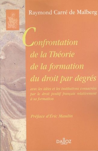 Emprunter Confrontation de la Théorie de la formation du droit par degrés. Avec les idées et les institutions livre