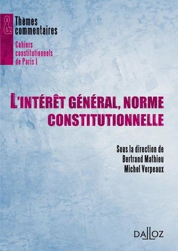 Emprunter L'intérêt général, norme constitutionnelle livre