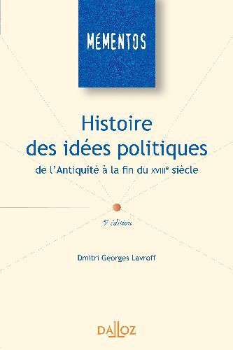 Emprunter Histoire des idées politiques. De l'Antiquité à la fin du XVIIIe siècle, 5e édition livre