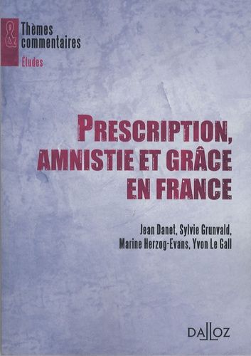 Emprunter Prescription, amnistie et grâce en France livre