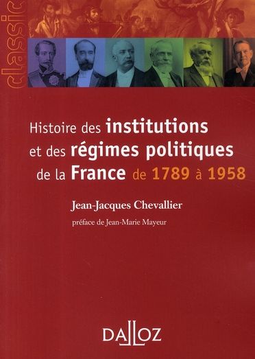 Emprunter Histoire des institutions et des régimes politiques de la France de 1789 à 1958. 9e édition livre