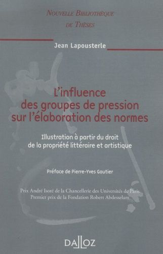 Emprunter L'influence des groupes de pression sur l'élaboration des normes. Illustration à partir du droit de livre