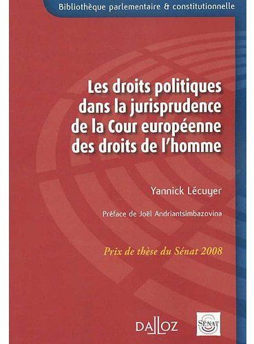 Emprunter Les droits politiques dans la jurisprudence de la Cour européenne des droits de l'homme livre