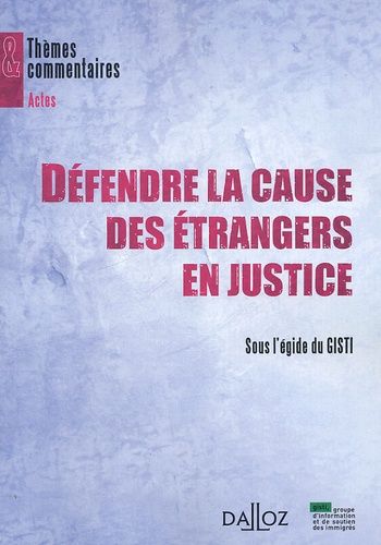 Emprunter Défendre la cause des étrangers en justice livre