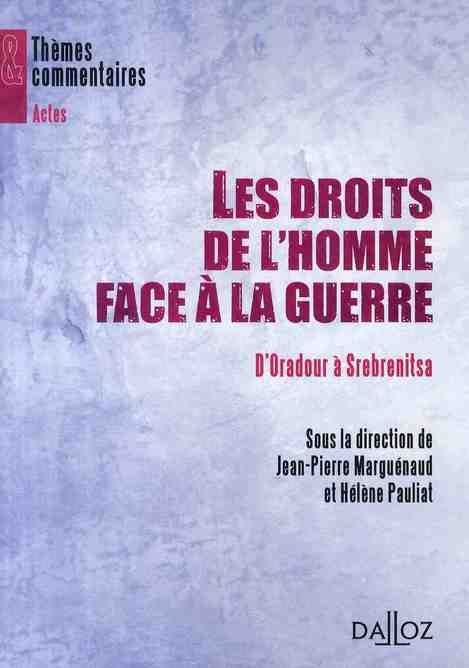 Emprunter Les droits de l'Homme face à la guerre : d'Oradour à Srebrenista livre