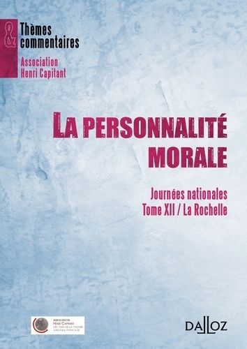 Emprunter La personnalité morale. Tome 12, Journées nationales, La Rochelle livre