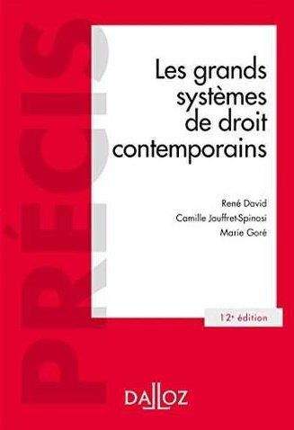 Emprunter Les grands systèmes de droit contemporains. 12e édition livre