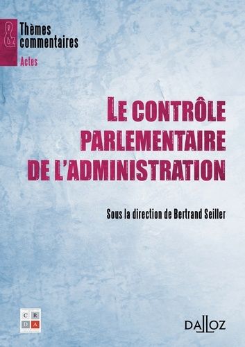 Emprunter Contrôle parlementaire de l'administration livre