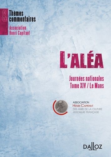 Emprunter L'aléa. Tome 14, Journées nationales, Le Mans livre