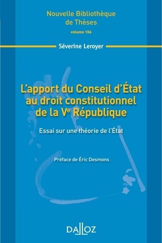 Emprunter L'apport du Conseil d'Etat au droit constitutionnel de la Ve République. Essai sur une théorie de l' livre