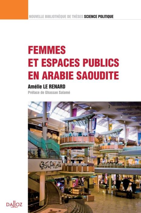 Emprunter Femmes et espaces publics en Arabie Saoudite. Edition 2011 livre