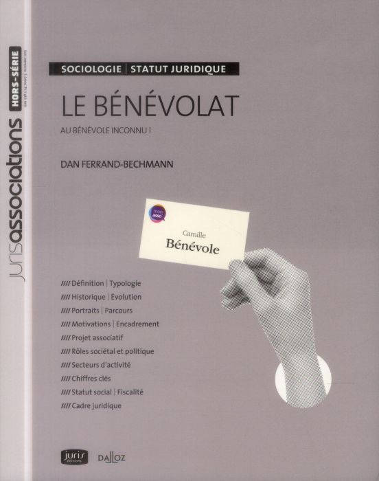 Emprunter Le bénévolat. Au bénévole inconnu ! livre