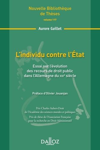 Emprunter L'individu contre l'Etat. Essai sur l'évolution des recours de droit public dans l'Allemagne du XIXe livre