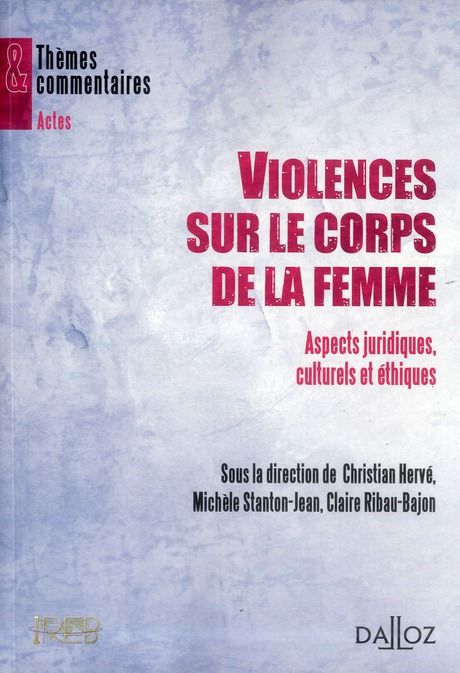 Emprunter Violences sur le corps de la femme. Aspects juridiques, culturels et éthiques livre