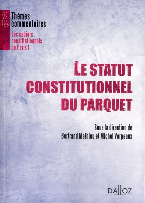 Emprunter Le statut constitutionnel du parquet livre