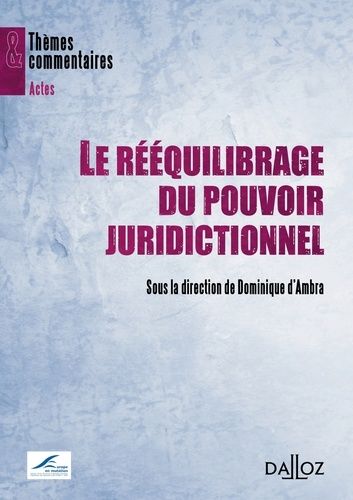 Emprunter Le rééquilibrage du pouvoir juridictionnel livre