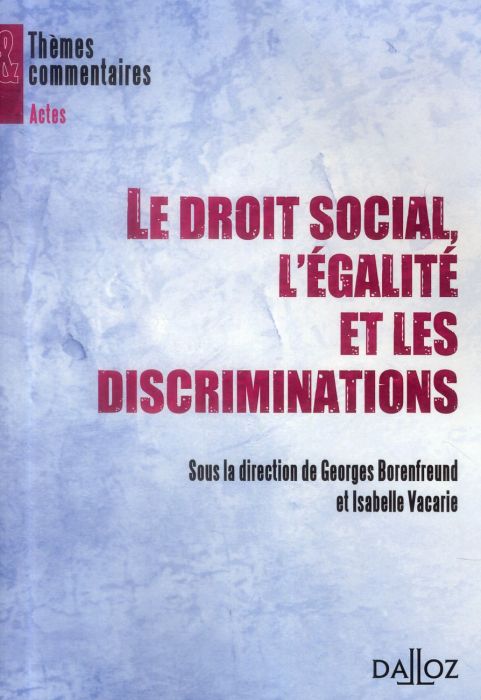 Emprunter Le droit social, l'égalité et les discriminations livre