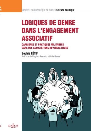 Emprunter Logiques de genre dans l'engagement associatif. Carrières et pratiques militantes dans des associati livre