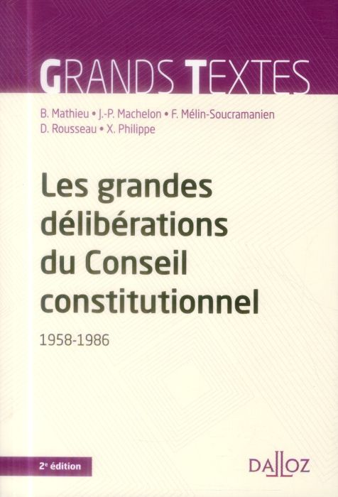 Emprunter Les grandes délibérations du Conseil constitutionnel (1958-1986). 2e édition livre