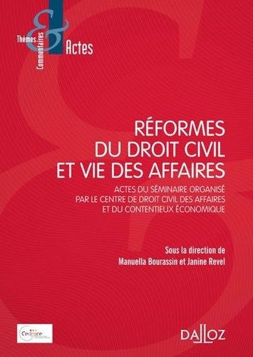 Emprunter Réformes du droit civil et vie des affaires. Actes du séminaire organisé par le Centre de droit civi livre