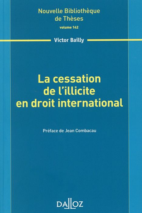 Emprunter La cessation de l'illicite en droit international livre