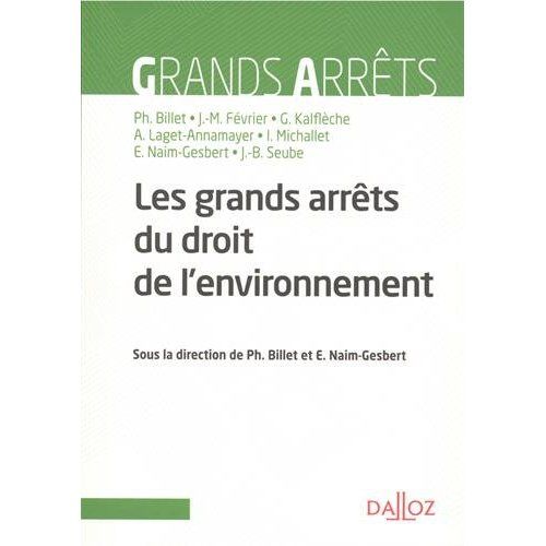 Emprunter Grands arrêts du droit de l'environnement livre