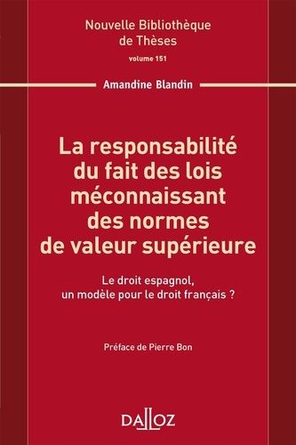 Emprunter La responsabilité du fait des lois méconnaissant des normes de valeur supérieure. Le droit espagnol, livre