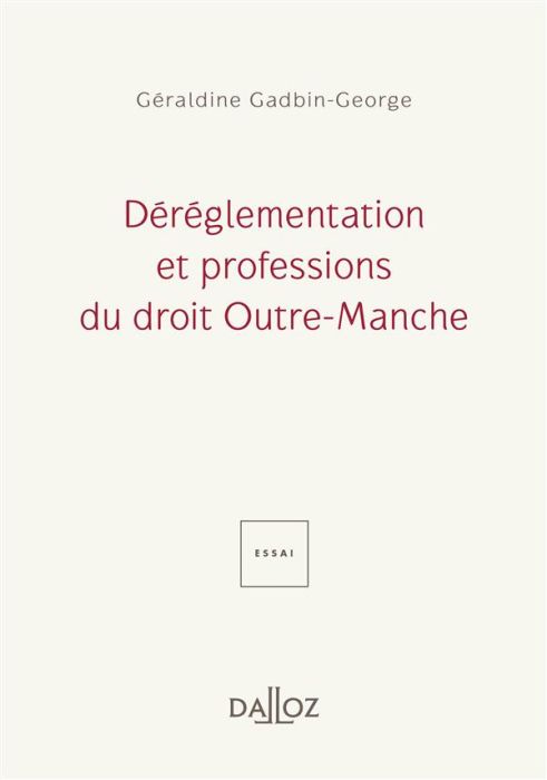 Emprunter Déréglementation et professions du droit Outre-Manche livre