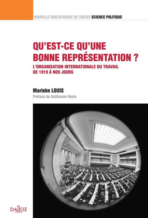 Emprunter Qu'est-ce qu'une bonne représentation ? L'Organisation internationale du travail de 1919 à nos jours livre