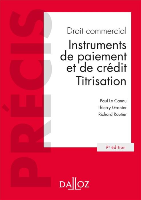 Emprunter Droit commercial. Instruments de paiement et de crédit, titrisation, 9e édition livre