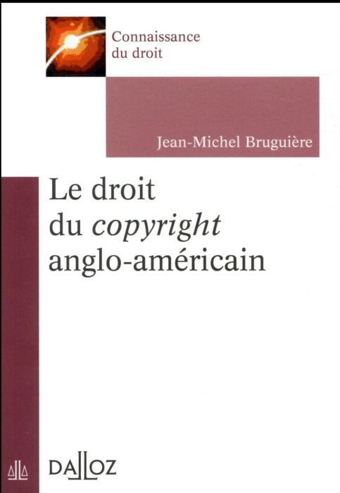 Emprunter Le droit du copyright anglo-américain livre