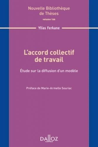 Emprunter L'accord collectif de travail. Etude sur la diffusion d'un modèle livre