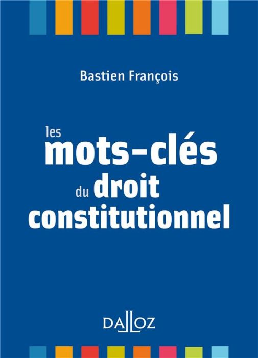 Emprunter Les mots-clés du droit constitutionnel livre