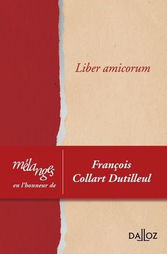 Emprunter Liber amicorum. Mélanges en l'honneur de François Collart Dutilleul livre