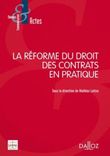 Emprunter La réforme du droit des contrats en pratique livre