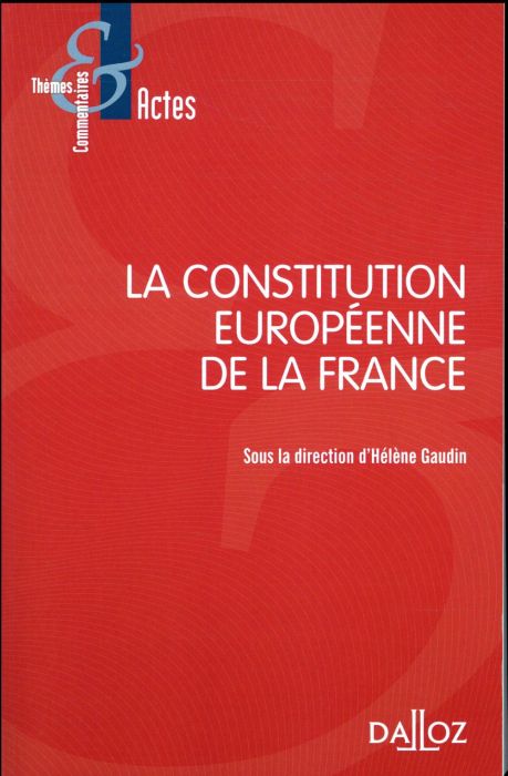 Emprunter La Constitution européenne de la France livre