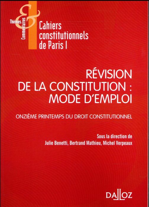 Emprunter Révision de la constitution : mode d'emploi. Onzième printemps du droit constitutionnel livre