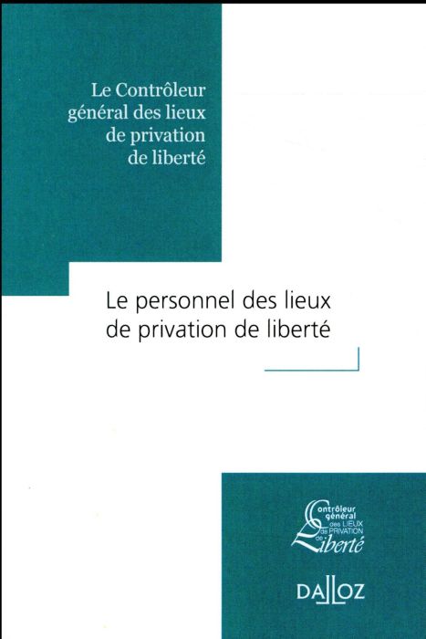 Emprunter Le personnel des lieux de privation de liberté livre