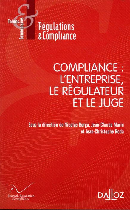 Emprunter Compliance : l'entreprise, le régulateur et le juge livre