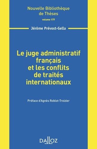 Emprunter Le juge administratif français et les conflits de traités internationaux livre