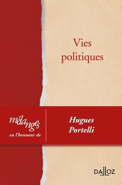 Emprunter Vies politiques. Mélanges en l'honneur de Hugues Portelli livre