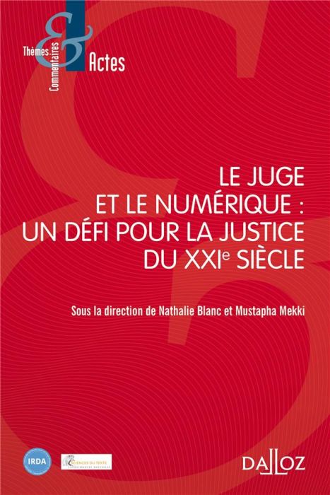 Emprunter Le juge et le numérique : un défi pour la justice du XXIe siècle livre