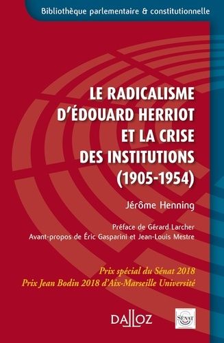 Emprunter Le radicalisme d'Edouard Herriot et la crise des institutions (1905-1954) livre