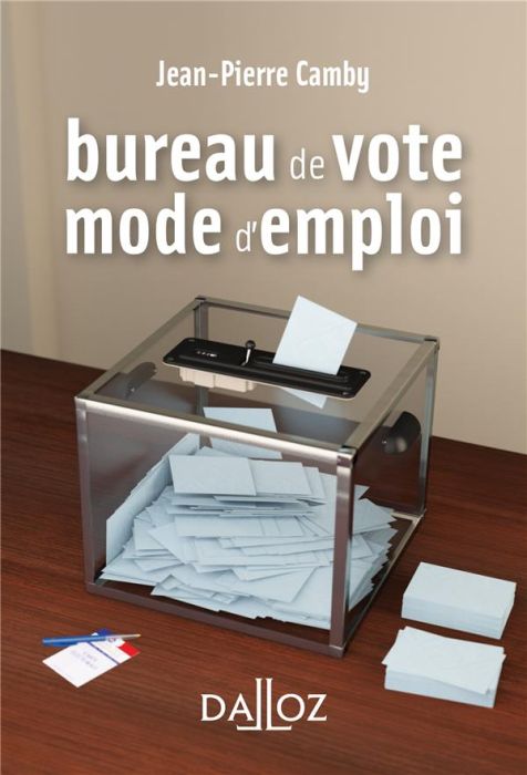 Emprunter Bureau de vote : mode d'emploi. 1e édition livre