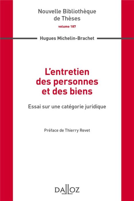 Emprunter L'entretien des personnes et des biens. Essai sur une catégorie juridique livre