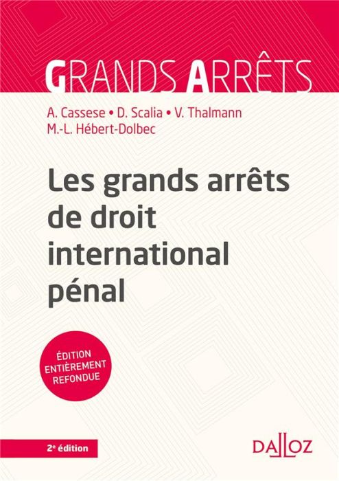 Emprunter Les grands arrêts de droit international pénal. 2e édition livre